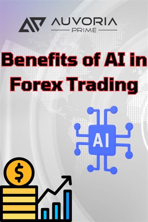 Ai In Forex Trading Revolutionizing Forex Markets