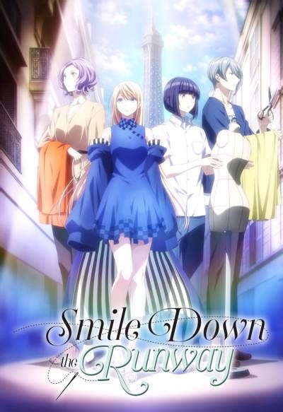 Smile down the runway episode 12 english subbed. Smile Down the Runway (OmU.) Staffel 1 - Wakanim.TV