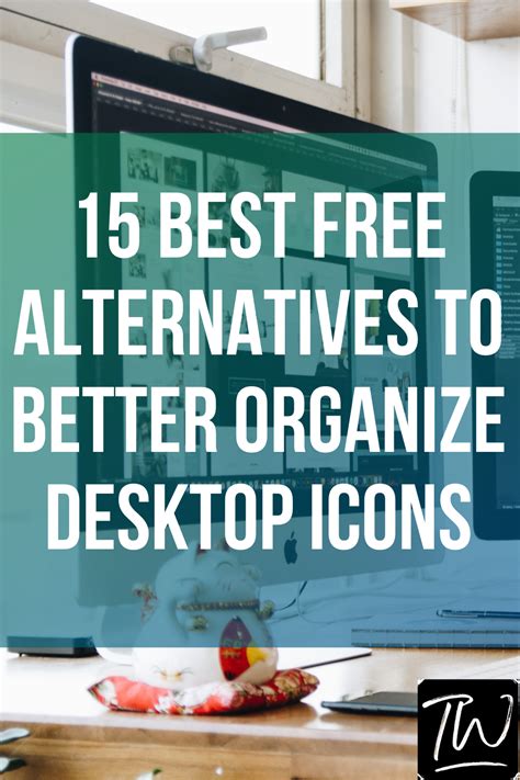15 Best Free Alternatives To Better Organize Desktop Icons Desktop