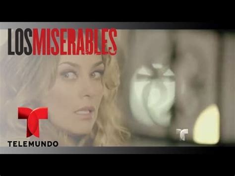 Los Miserables Tr Iler Telemundo Novelas Youtube