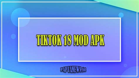 Download Tiktok 18 Mod Apk Atau Tiktok Plus 18th V5 0 Terbaru 2023