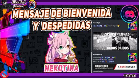 Mensajen De Bienvenida Y Despedida Con Bot Nekotina Discord