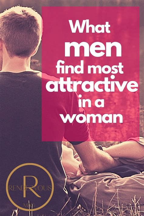 When You Want To Know The Things That Men Love About Women Its Best To Find Out From The Guys