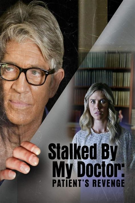Stalked By My Doctor Patients Revenge The Lifetime Movies Wiki Fandom