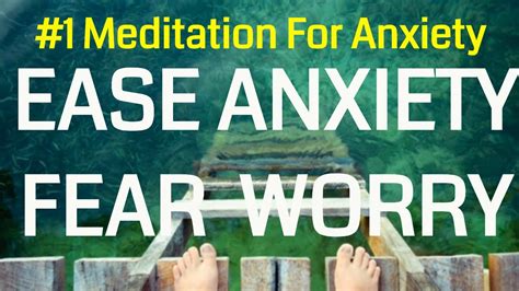 10 Minute Guided Meditation To Ease Anxiety Worry Overthinking