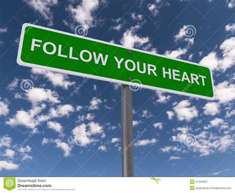 Follow Your Heart Sign Stock Photography - Image: 37450902