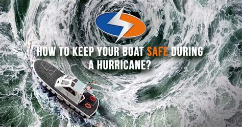 How To Keep Your Boat Safe During A Hurricane Best Boat Accessories