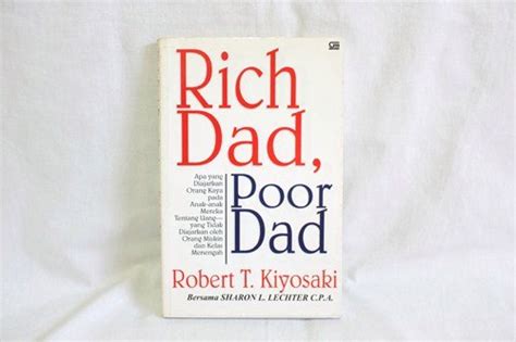 Buku asli,,rich dad poor dad by robert t.kiyodaki. Jual Buku Rich Dad, Poor Dad Robert t. Kiyosaki & Sharon L ...