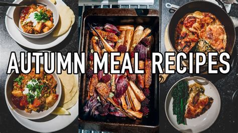 3 Autumn Meal Recipe Ideas Easy And Quick Vegetarian Weeknight Meals