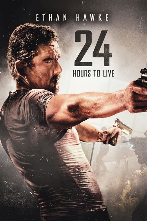 24 Hours To Live 2017 Posters — The Movie Database Tmdb