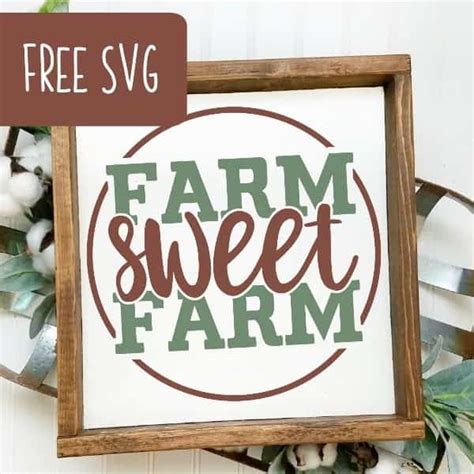 Download Free 'Farm Sweet Farm' Farmhouse SVG Cut File - Cutting ...