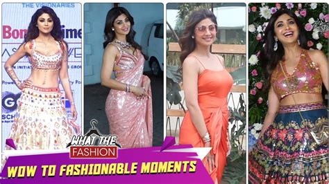 Shilpa Shetty S Wow And Fashionable Moments In Public What The Fashion