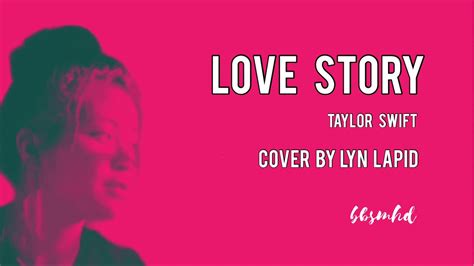 Love Story Juliet Version Cover By Lyn Lapid Taylor Swift Youtube