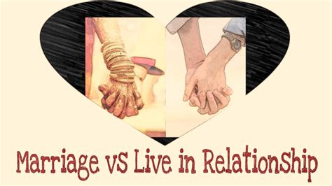 Why Living Together Before Marriage Is A Good Ideamarriage Vs Live In Relationshipstayhome