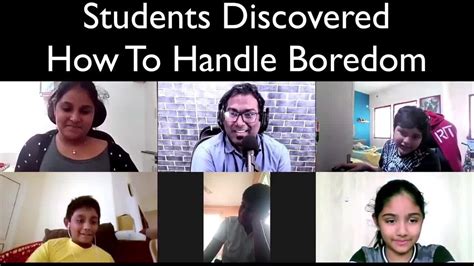 How To Handle Boredom Student Session Youtube