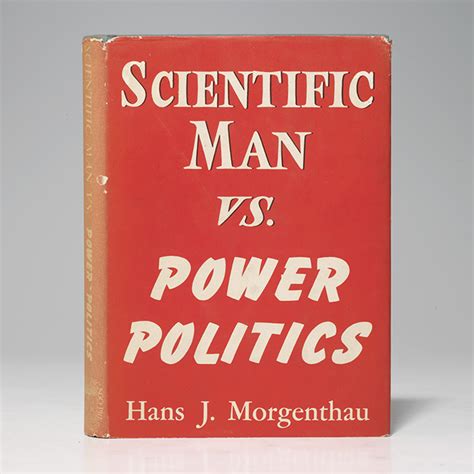 Scientific Man Vs Power Politics First Edition Signed Hans