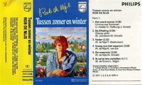 Het nummer werd uitgebracht op zijn album tussen zomer en winter uit 1977. Rob de Nijs - Tussen Zomer En Winter (1977, Cassette ...