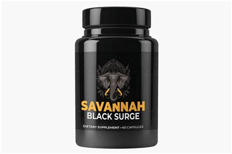 Savannah Black Surge Reviews - Scam or Legit? Know This First! | Sequim
