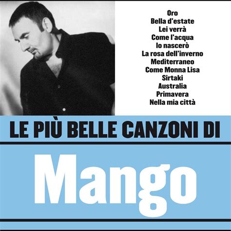 Le Pi Belle Canzoni Di Mango By Mango On Apple Music