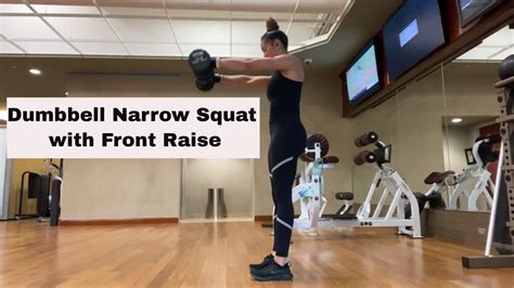 Dumbbell Narrow Squat To Front Raise Youtube