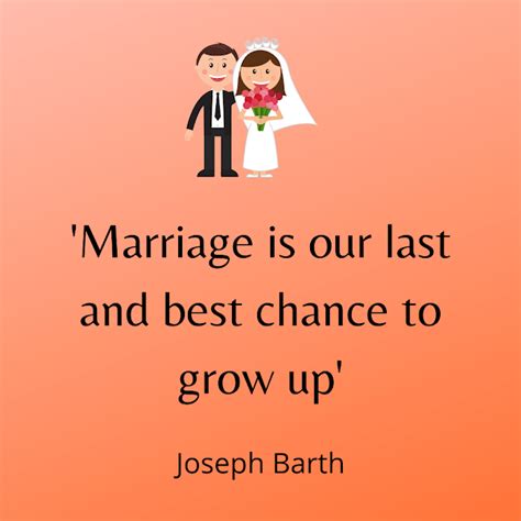 Marriage Quote Marriage Is Our Last And Best With Meaning