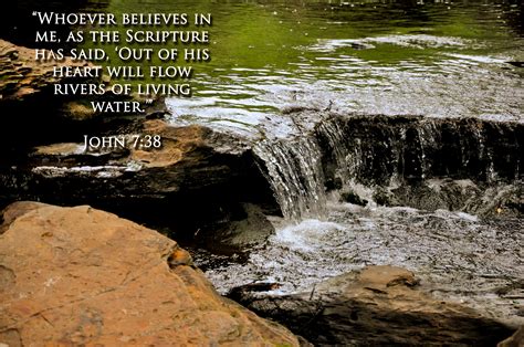 Scripture With Images Rivers Of Living Water Scripture Living Water