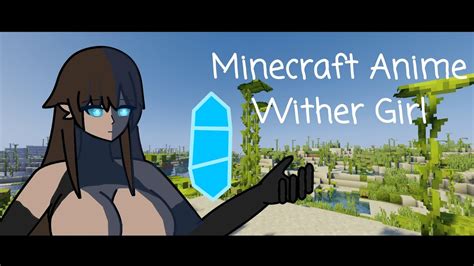 Minecraft Anime Wither Girl YouTube