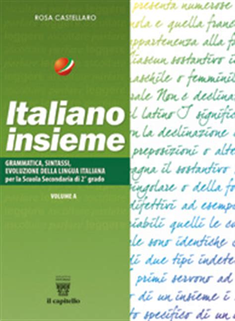 ITALIANO INSIEME | Gruppo Editoriale il capitello