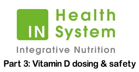 So how much is too much? Vitamin D - Part 3 - Dosing & Safety - Integrative Care