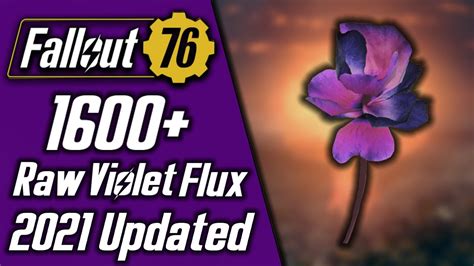 Fallout 76 The Ultimate Violet Flux Farm 1600 Raw Flux Per Hour