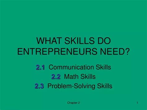 Ppt What Skills Do Entrepreneurs Need Powerpoint Presentation Free