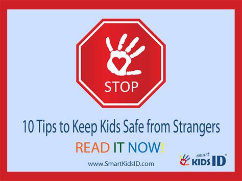 10 Tips To Keep Kids Safe From Strangers Smartkidsids Response To The