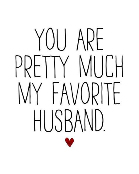 You Are Pretty Much My Favorite Husband Greeting Card Pretty