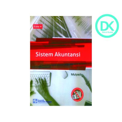 Jual Sistem Akuntansi Edisi 4 Mulyadi Shopee Indonesia