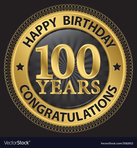 100 Years Happy Birthday Congratulations Gold Vector Image