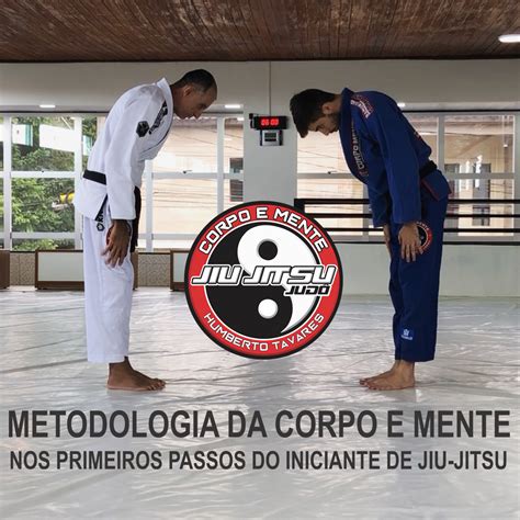 Metodologia Corpo E Mente De Treinamento Do Jiu Jitsu Teórico E Pratico