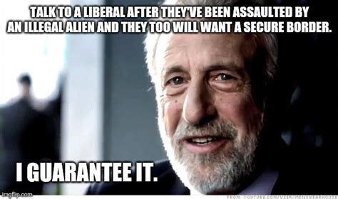 Unless Youre A Lib That Likes Being Assaulted Imgflip