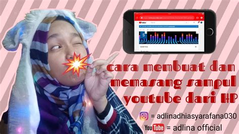 Cara Membuat Dan Memasang Sampul/Haeder Youtube Gaming Di Hp Android