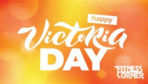 Victoria Day Weekend Hours 2022 Fitness Corner