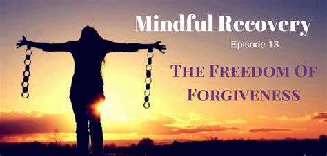 The Freedom Of Forgiveness Life Recovery Consulting Llc