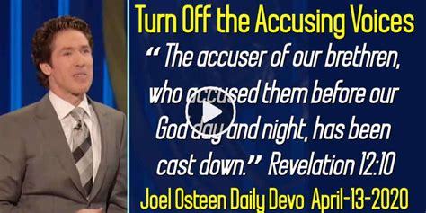 Joel Osteen April 13 2020 Daily Devotion Turn Off The Accusing Voices