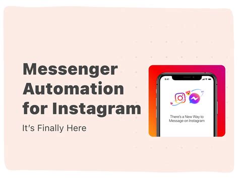 Its Finally Here Messenger Automation For Instagram