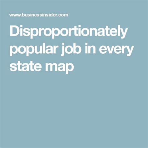 Heres The Most Disproportionately Popular Job In Every State Job
