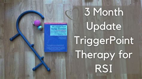 3 Month Update Healing Rsi With Trigger Point Therapy Youtube