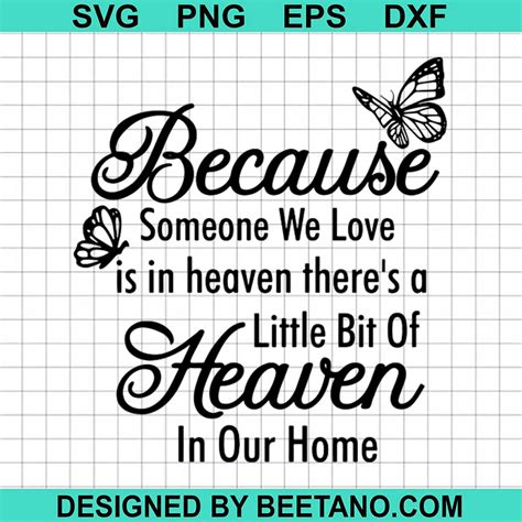 Because Someone I Love Is In Heaven Svg Cut File For Cricut Silhouette