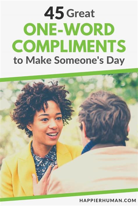 45 Great One Word Compliments To Make Someones Day Happier Human