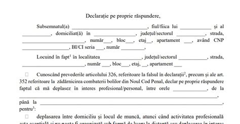 Precizăm faptul că declarația pe propria răspundere poate fi completată integral olograf („de mână), cu preluarea tuturor elementelor prevăzute în modelul declarația pe proprie răspundere completată se va afla în posesia persoanei care efectuează deplasarea, împreună cu documentul de identitate, și. Descarcă Model Declarație pe proprie răspundere OM2 și ...