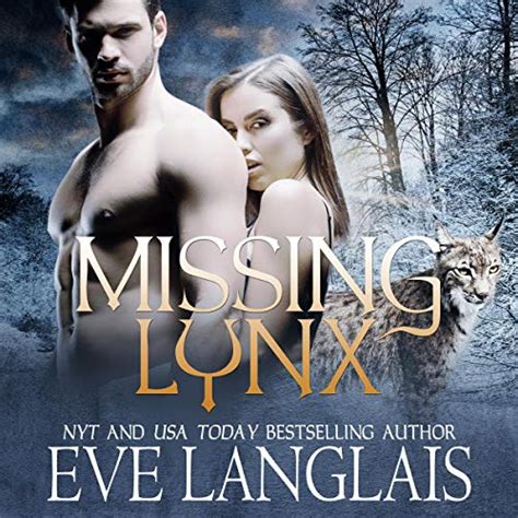 Missing Lynx By Eve Langlais Audiobook Au
