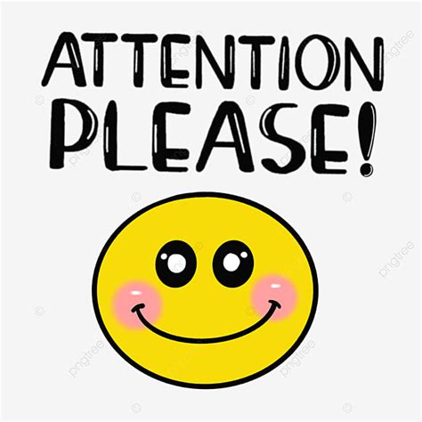 Attention Please Clipart Vector Attention Please Smile Attention