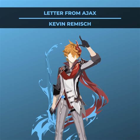 ‎apple Music에서 감상하는 Kevin Remisch의 Letter From Ajax From Genshin